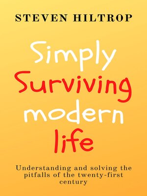 cover image of Simply Surviving Modern Life